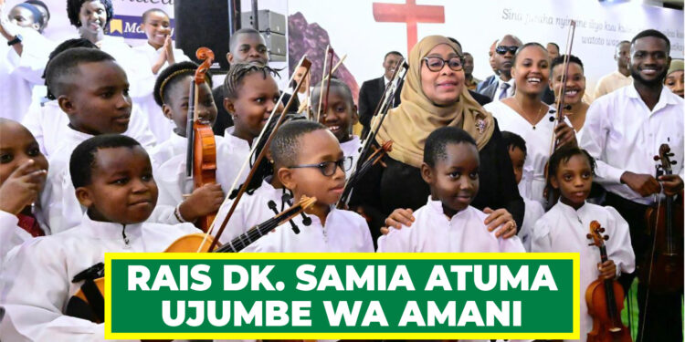 RAIS DK. SAMIA ATUMA UJUMBE WA AMANI