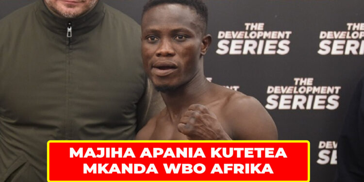 MAJIHA APANIA KUTETEA MKANDA WBO AFRIKA