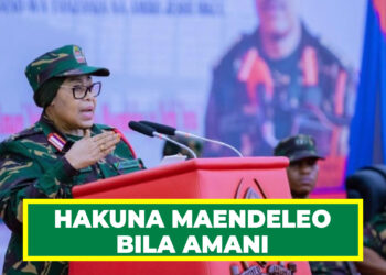 RAIS DK. SAMIA: HAKUNA MAENDELEO BILA AMANI