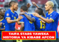 TAIFA STARS YAWEKA HISTORIAYA KIBABE AFCON