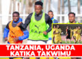 TANZANIA, UGANDA KATIKA TAKWIMU