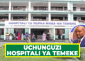 WAZIRI MCHENGERWA AAGIZA UCHUNGUZI HOSPITALI YA TEMEKE