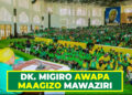 DK. MIGIRO AWAPA MAAGIZO MAWAZIRI