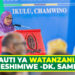 SAUTI YA WATANZANIA IHESHIMIWE -DK. SAMIA