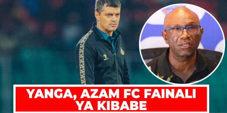 YANGA, AZAM FC FAINALI YA KIBABE