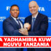 FIFA YADHAMIRIA KUWEKA NGUVU TANZANIA