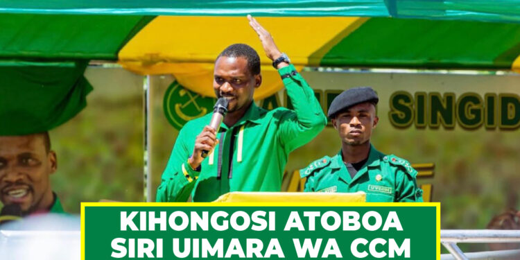 KIHONGOSI ATOBOA SIRI UIMARA WA CCM
