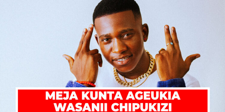 MEJA KUNTA AGEUKIA WASANII CHIPUKIZI