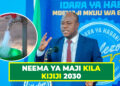 NEEMA YA MAJI KILA KIJIJI 2030