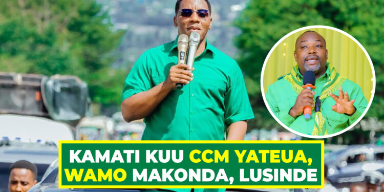 KAMATI KUU CCM YATEUA, WAMO MAKONDA, LUSINDE