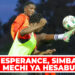 ESPERANCE, SIMBA MECHI YA HESABU