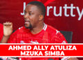 AHMED ALLY ATULIZA MZUKA SIMBA