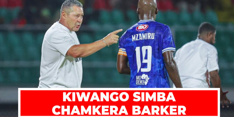 KIWANGO SIMBA CHAMKERA BARKER