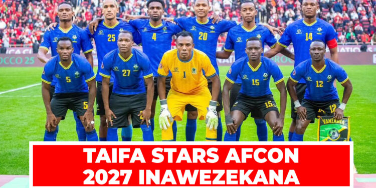 TAIFA STARS AFCON 2027 INAWEZEKANA