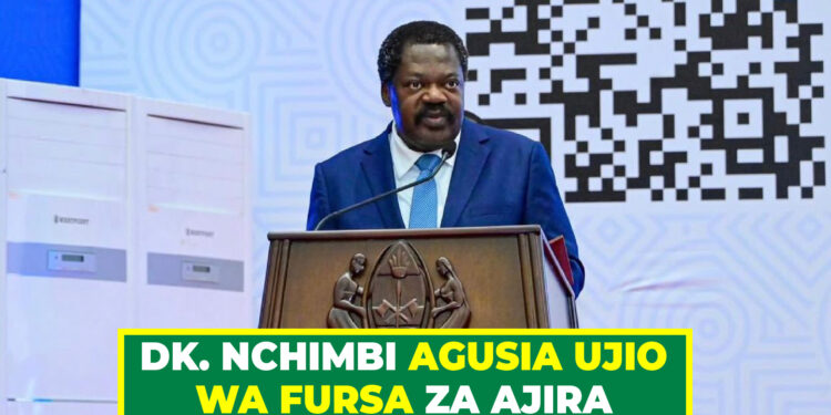DK. NCHIMBI AGUSIA UJIO WA FURSA ZA AJIRA