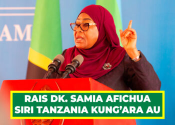 RAIS DK. SAMIA AFICHUA SIRI TANZANIA KUNG’ARA AU