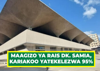 MAAGIZO YA RAIS SAMIA, KARIAKOO YATEKELEZWA 95%