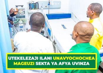 UTEKELEZAJI ILANI UNVYOCHOCHEA MAGEUZI SEKTA YA AFYA UVINZA