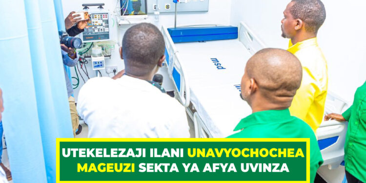 UTEKELEZAJI ILANI UNVYOCHOCHEA MAGEUZI SEKTA YA AFYA UVINZA