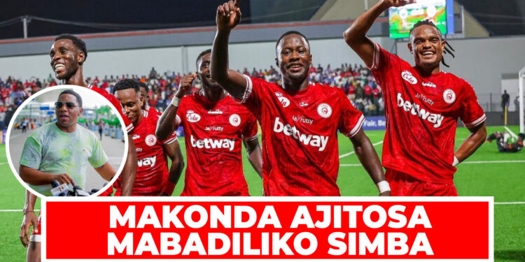MAKONDA AJITOSA MABADILIKO SIMBA