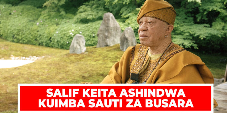 SALIF KEITA ASHINDWA KUIMBA SAUTI ZA BUSARA