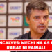 GONCALVES: MECHI NA AS FAR RABAT NI FAINALI
