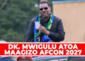 DK. MWIGULU ATOA MAAGIZO AFCON 2027