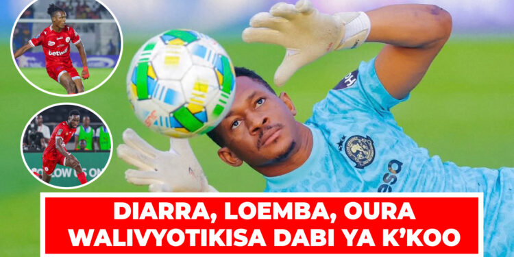 DIARRA, LOEMBA, OURA WALIVYOTIKISA DABI YA K’KOO