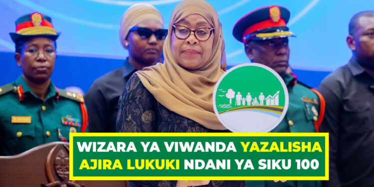 WIZARA YA VIWANDA YAZALISHA AJIRA LUKUKI NDANI YA SIKU 100