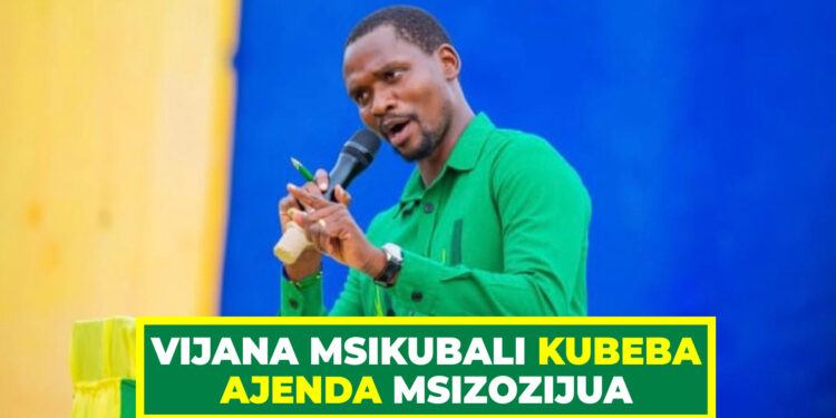 VIJANA MSIKUBALI KUBEBA AJENDA MSIZOZIJUA