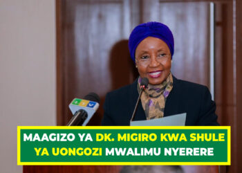 MAAGIZO YA DK. MIGIRO KWA SHULE YA UONGOZI MWALIMU NYERERE