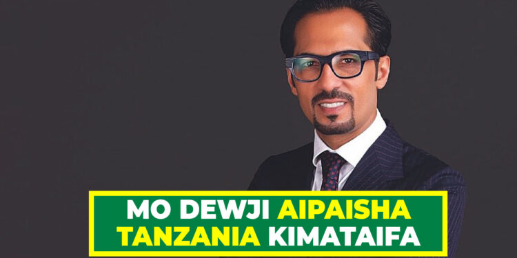 MO DEWJI AIPAISHA TANZANIA KIMATAIFA