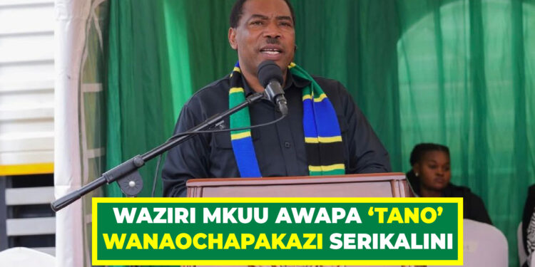 WAZIRI MKUU AWAPA ‘TANO’ WANAOCHAPAKAZI SERIKALINI