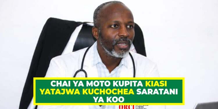 CHAI YA MOTO KUPITA KIASI YATAJWA KUCHOCHEA SARATANI YA KOO