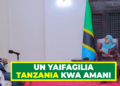 UN YAIFAGILIA TANZANIA KWA AMANI