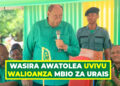 WASIRA AWATOLEA UVIVU WALIOANZA MBIO ZA URAIS