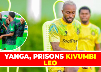YANGA, PRISONS KIVUMBI LEO