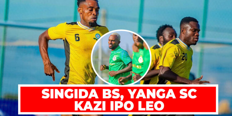 SINGIDA BS, YANGA SC KAZI IPO LEO