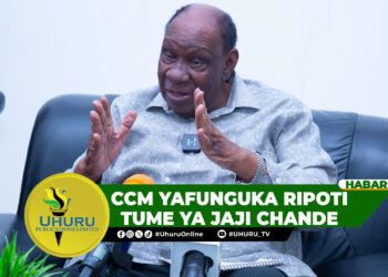 CCM YAFUNGUKA RIPOTI TUME YA JAJI CHANDE