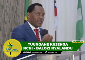 TUUNGANE KUJENGA NCHI – BALOZI NYALANDU