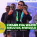 KIBANO CHA WAZIRI MKUU DK. MWIGULU