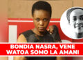 BONDIA NASRA, VENE WATOA SOMO LA AMANI