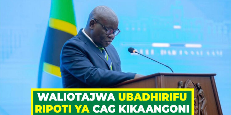 WALIOTAJWA UBADHIRIFU RIPOTI YA CAG KIKAANGONI