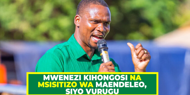 MWENEZI KIHONGOSI NA MSISITIZO WA MAENDELEO, SIYO VURUGU