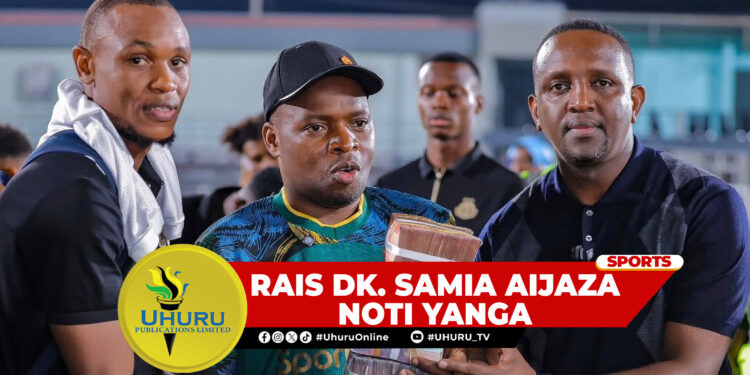 RAIS DK. SAMIA AIJAZA NOTI YANGA