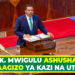 DK. MWIGULU ASHUSHA MAAGIZO YA KAZI NA UTU