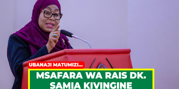 MSAFARA WA RAIS DK. SAMIA KIVINGINE