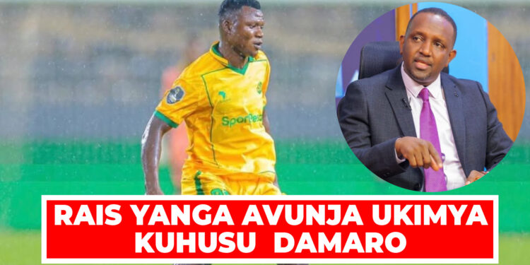 RAIS YANGA AVUNJA UKIMYA KUHUSU  DAMARO