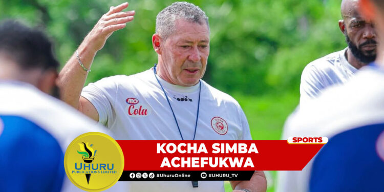 KOCHA SIMBA ACHEFUKWA