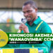 KIHONGOSI AKEMEA ‘WANAOVIMBA’ CCM